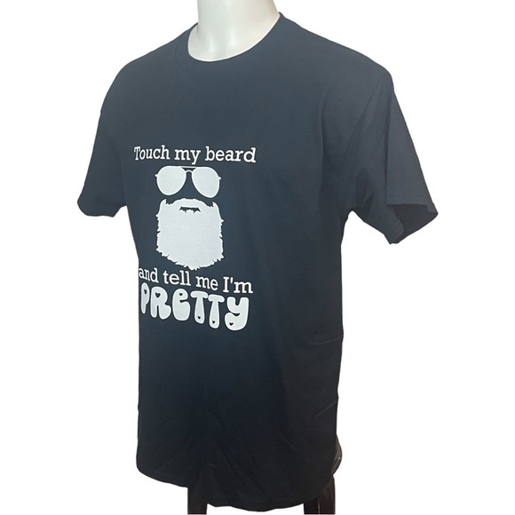 Touch My Beard and Tell Me I'm Pretty Black & White T-Shirt - Picture 3 of 10